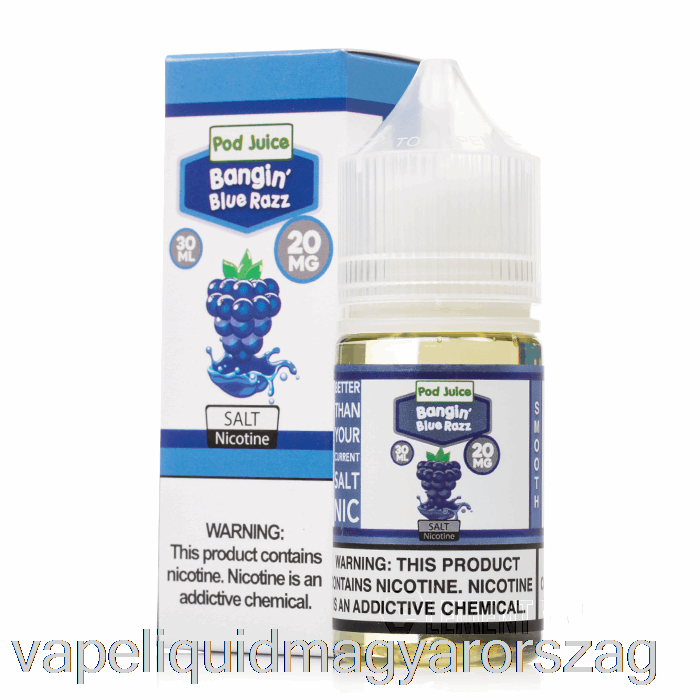 Bangin Blue Razz - Hüvelylé - 30 Ml 20 Mg-os Vape Toll